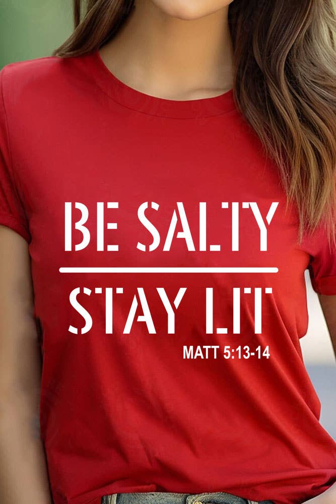 Top Avenue - Be Salty Stay Lit, Unisex Round Neck T-Shirt