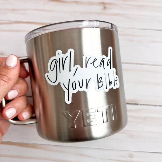 Girl Read Your Bible Sticker *FREE SHIPPING with any order over $10