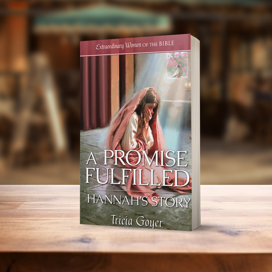 A Promise Fulfilled: The Story of Hannah and Elkanah