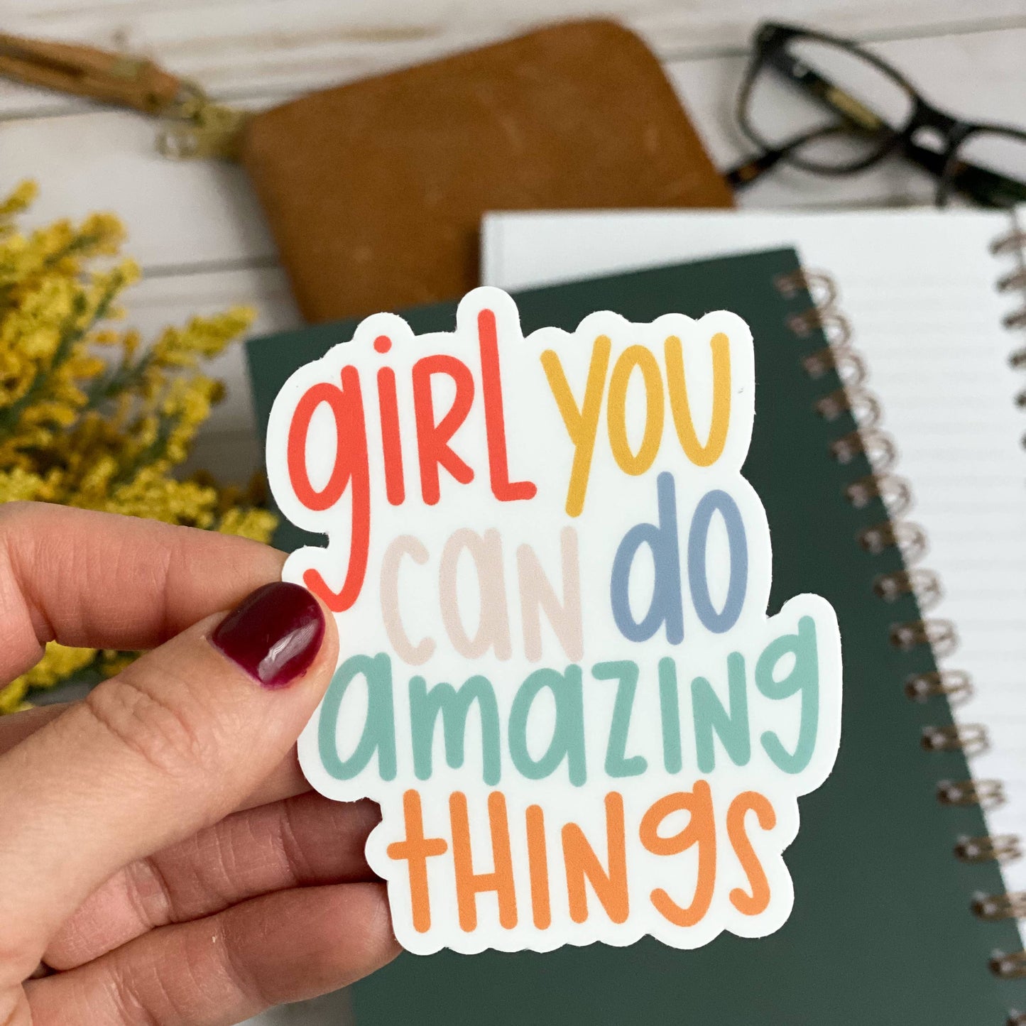 Girl you can do amazing things sticker *FREE SHIPPING with any order over $10