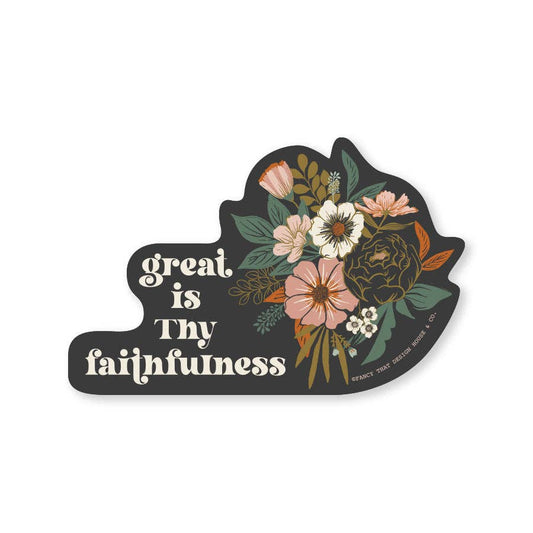 Great is Thy Faithfulness Sticker  *FREE SHIPPING with any order over $10