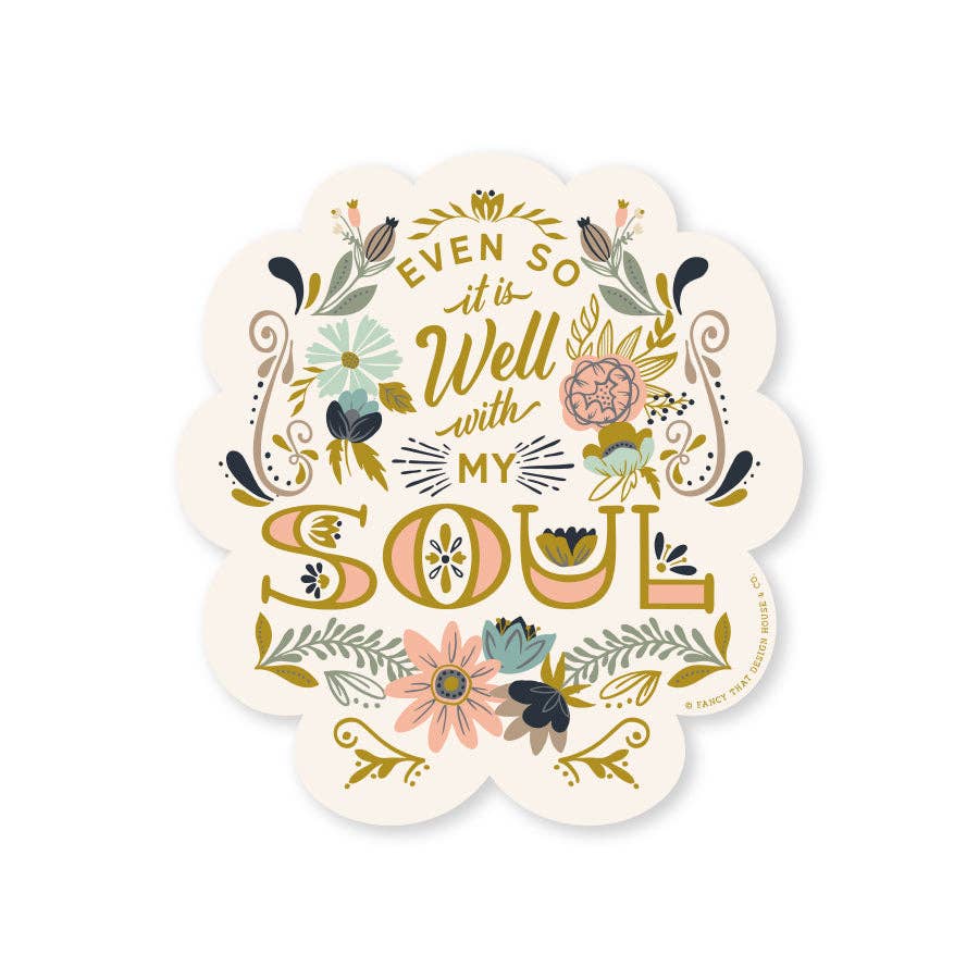Well with My Soul Sticker *FREE SHIPPING with any order over $10