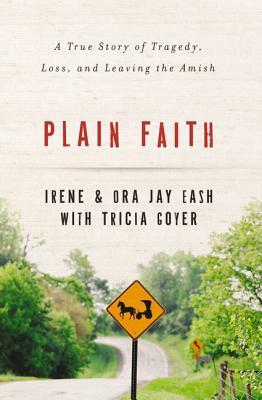 Plain Faith by Tricia Goyer