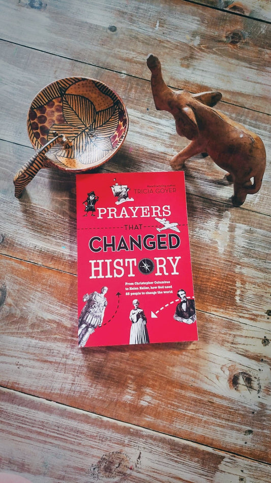 Prayers that Changed History