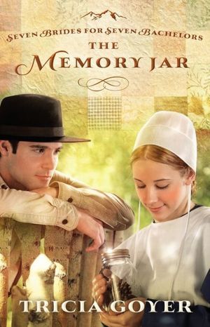 The Memory Jar (Seven Brides for Seven Brothers Amish Series, Stand Alone)