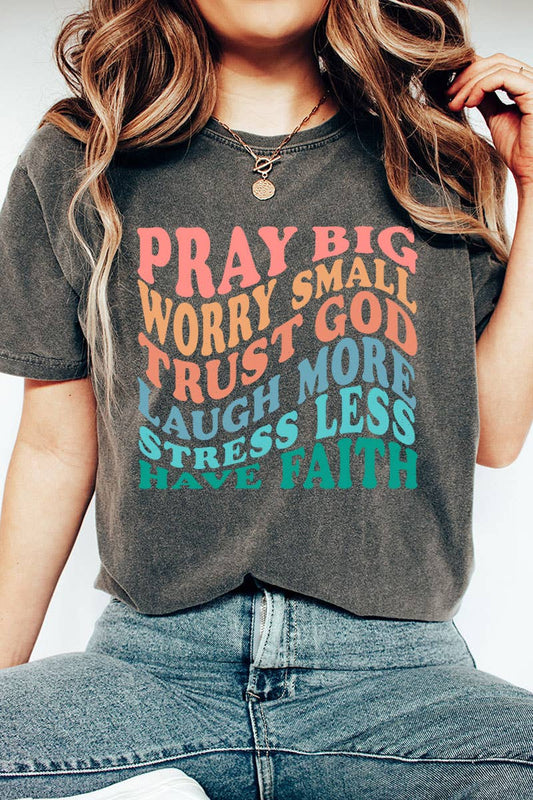 COLORBEAR - PRAY BIG,WORRY SMALL,TRUST GOD,LAUGH MORE,STRESS LESS,HAVE