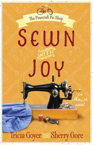 Sewn with Joy by Tricia Goyer